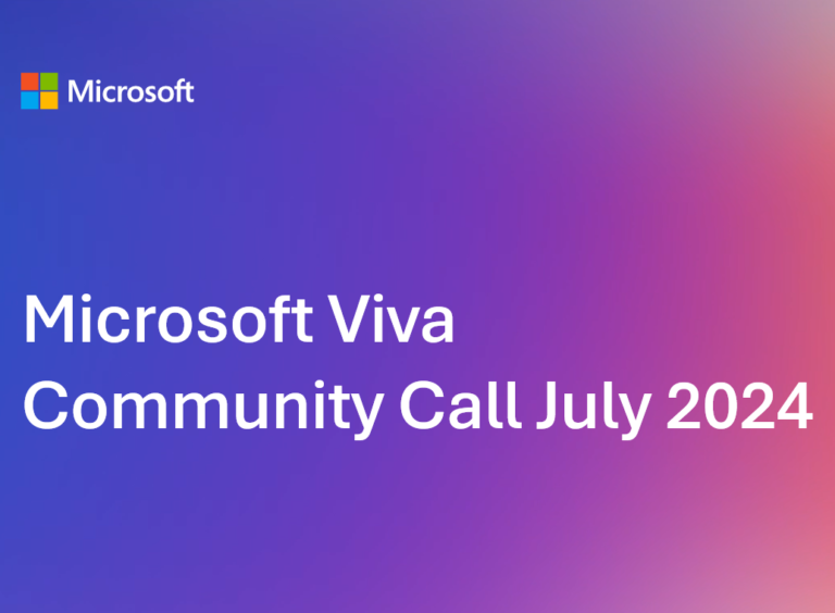 Microsoft Viva Community Call July 2024